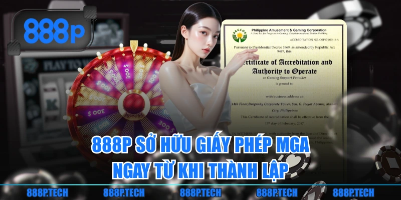 888P sở hữu giấy phép MGA ngay từ khi thành lập