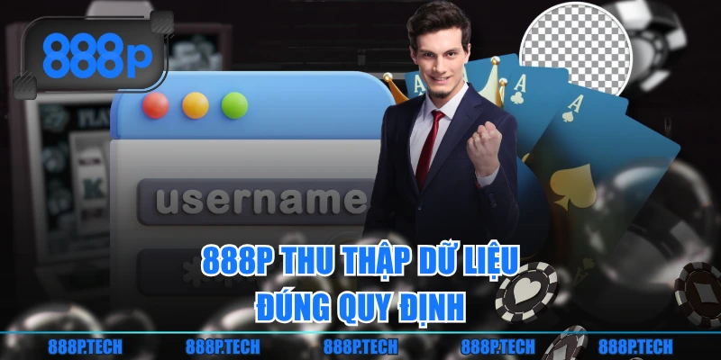 888P thu thập dữ liệu đúng quy định