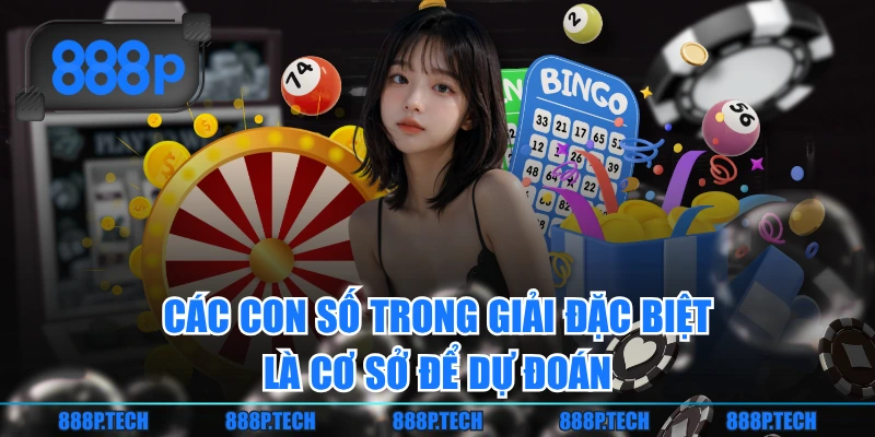 Các con số trong giải đặc biệt là cơ sở để dự đoán